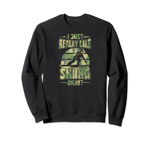 I Just Freaking Love Skiing Bohemian Sweatshirt - Graphic Print Men Women - T-Shirt, Sweatshirt, Hoodie