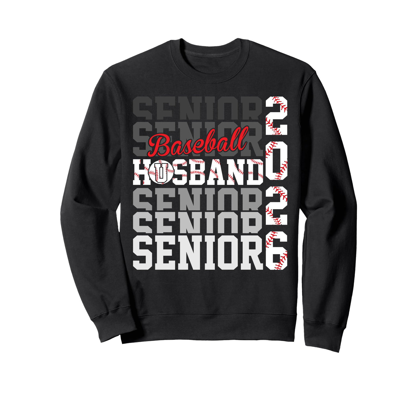 2026 Baseball Senior Husband Sweatshirt - Streetwear Style Men Women - T-Shirt, Sweatshirt, Hoodie