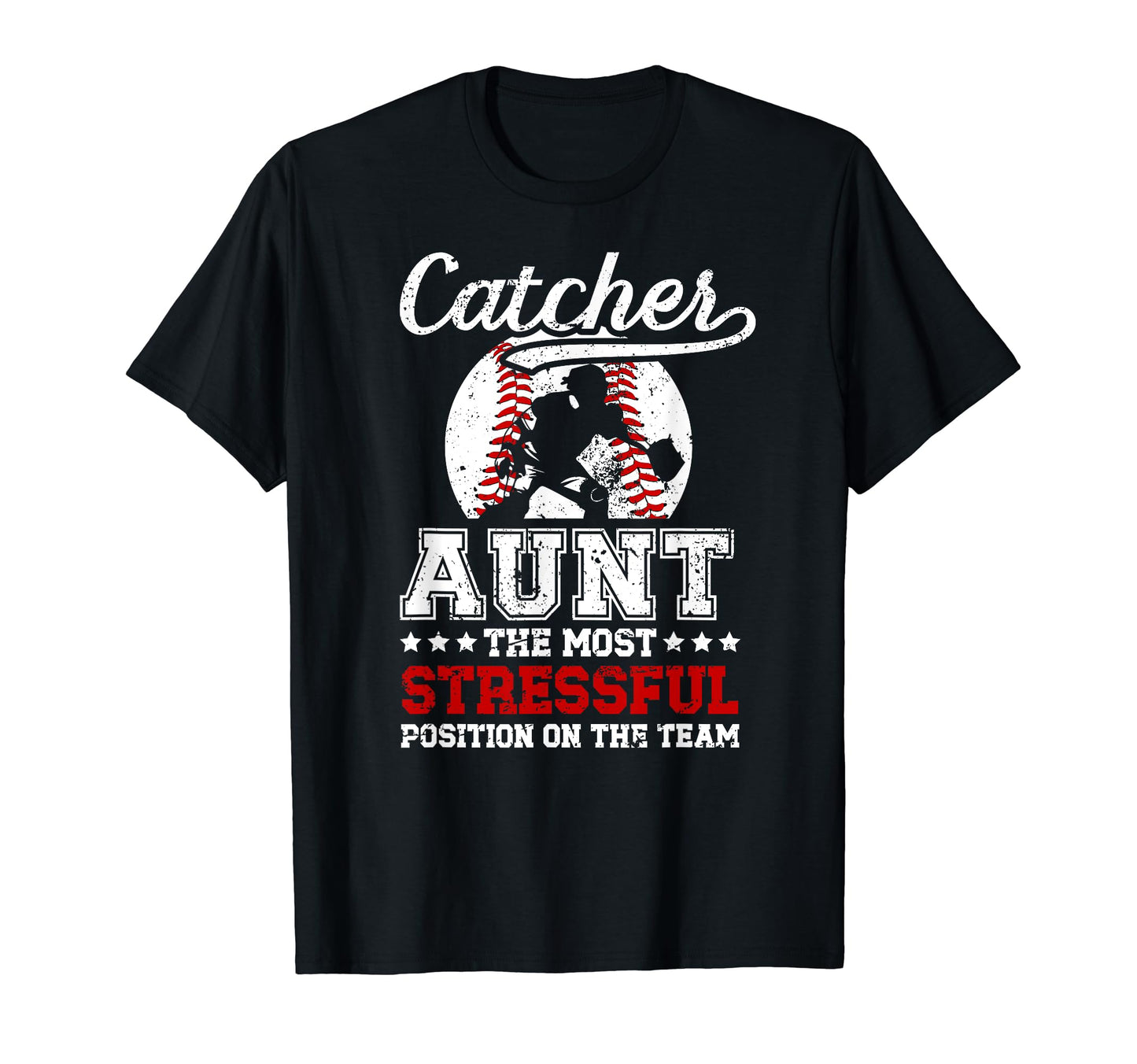 Baseball Catcher Aunt Funny Baseball T-Shirt - Aesthetic Graphic Unisex - T-Shirt, Sweatshirt, Hoodie