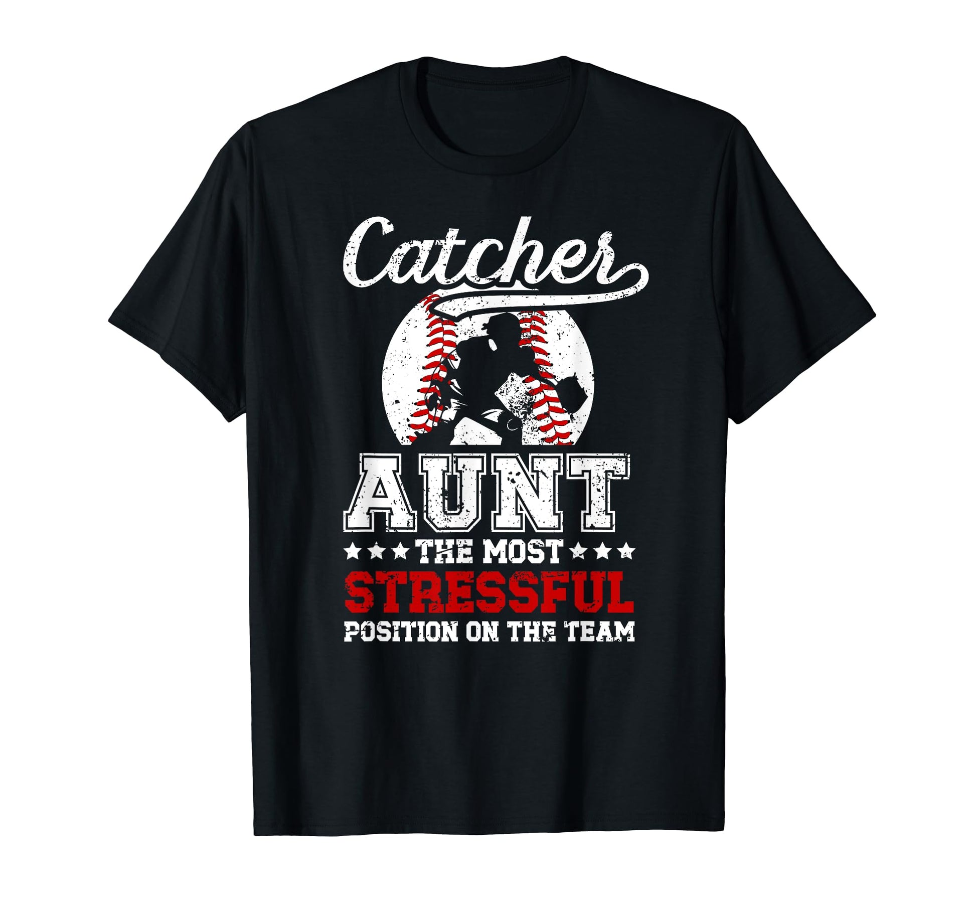 Baseball Catcher Aunt Funny Baseball T-Shirt - Aesthetic Graphic Unisex - T-Shirt, Sweatshirt, Hoodie