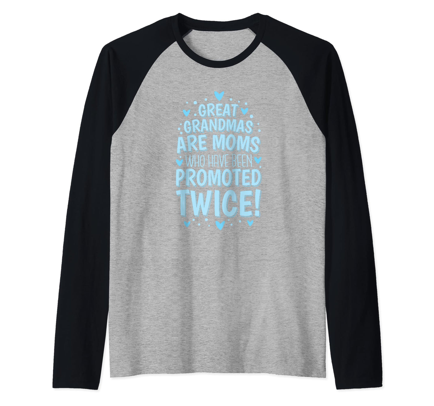Grandmas Are Greater Than Great Gifts Sweatshirt - Minimalist Print Unisex - T-Shirt, Sweatshirt, Hoodie