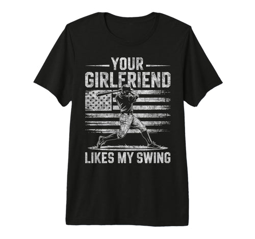 Your Girlfriend Likes My Swing T-Shirt - Minimalist Print for Adults - T-Shirt, Sweatshirt, Hoodie
