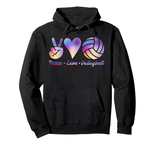 Tie Dye Volleyball Peace Love Volleyball Hoodie - Streetwear Style Unisex - T-Shirt, Sweatshirt, Hoodie