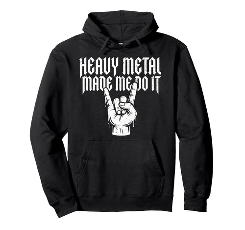 Heavy Metal Made Me Do It Rock Sign Hoodie - Minimalist Print Men Women - T-Shirt, Sweatshirt, Hoodie
