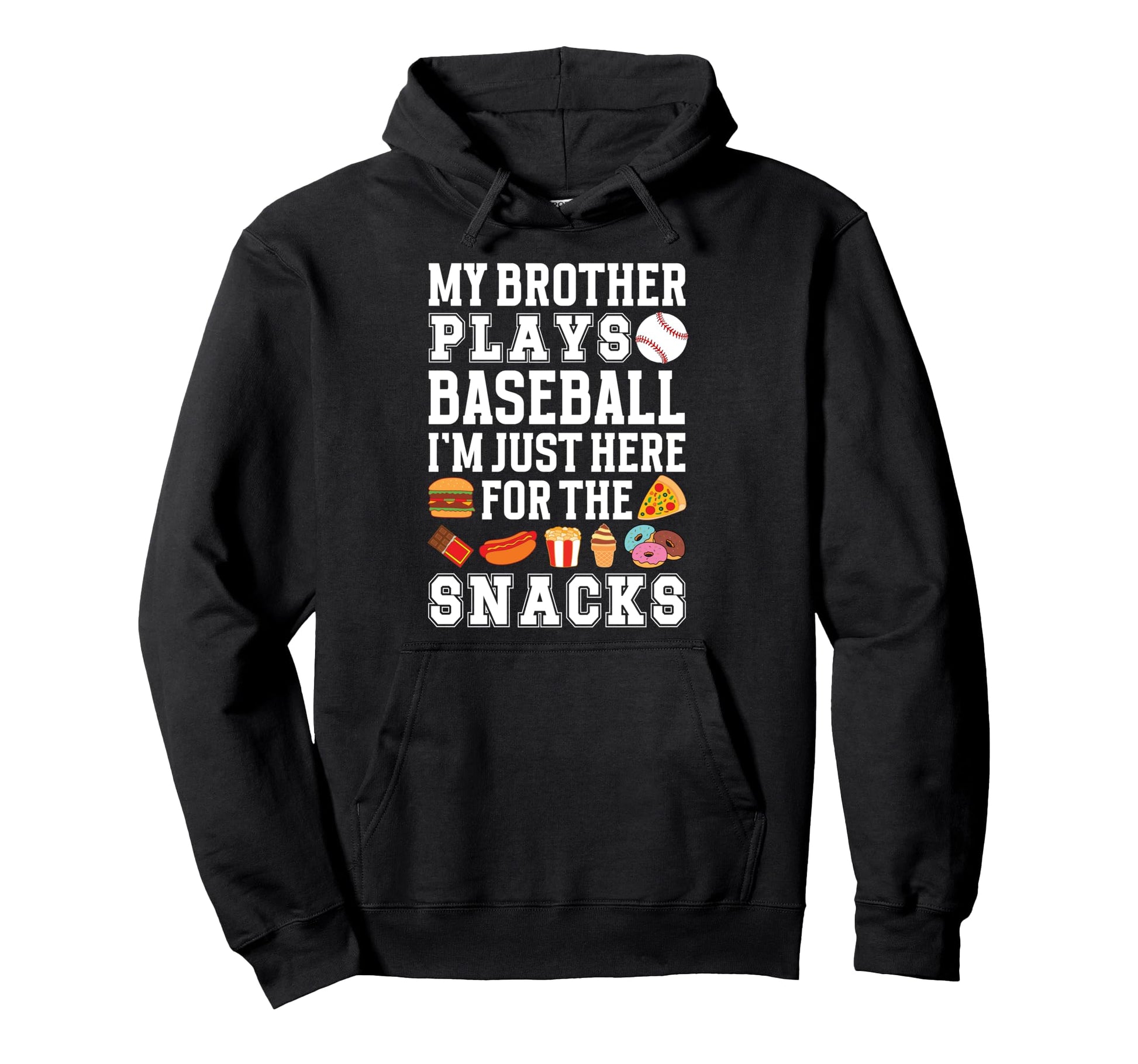 My Brother Plays Baseball Brother Hoodie - Streetwear Style for Adults - T-Shirt, Sweatshirt, Hoodie