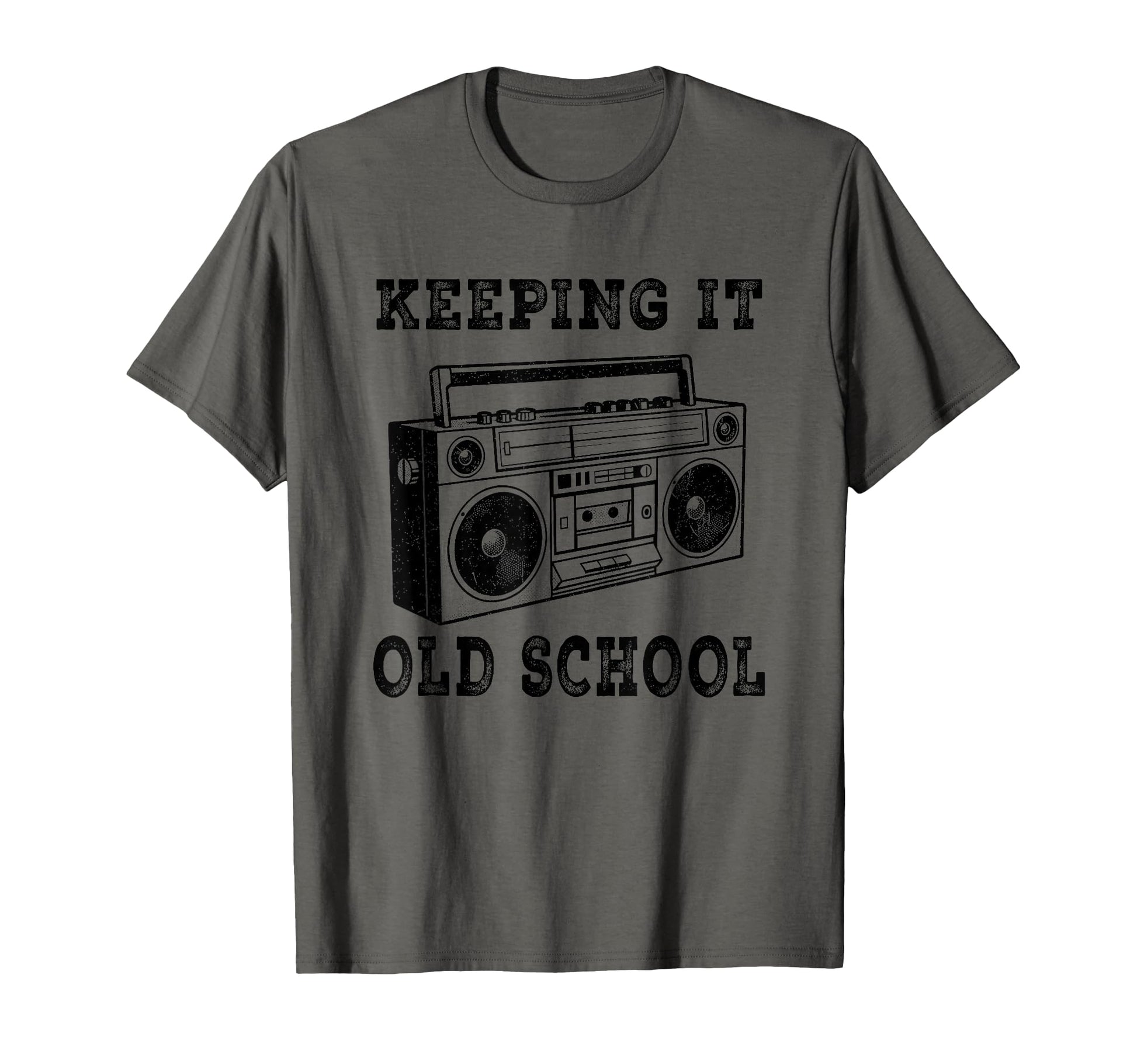 Keeping It Old School 80S 90S Hip Hop T-Shirt - Streetwear Style Men Women - T-Shirt, Sweatshirt, Hoodie