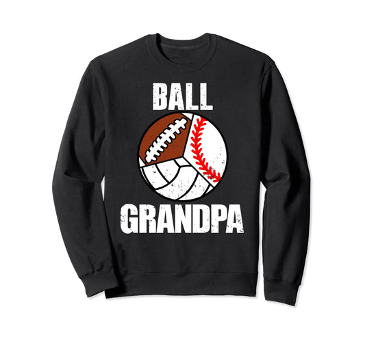 Ball Grandpa Funny Baseball Sweatshirt - Minimalist Print Unisex - T-Shirt, Sweatshirt, Hoodie