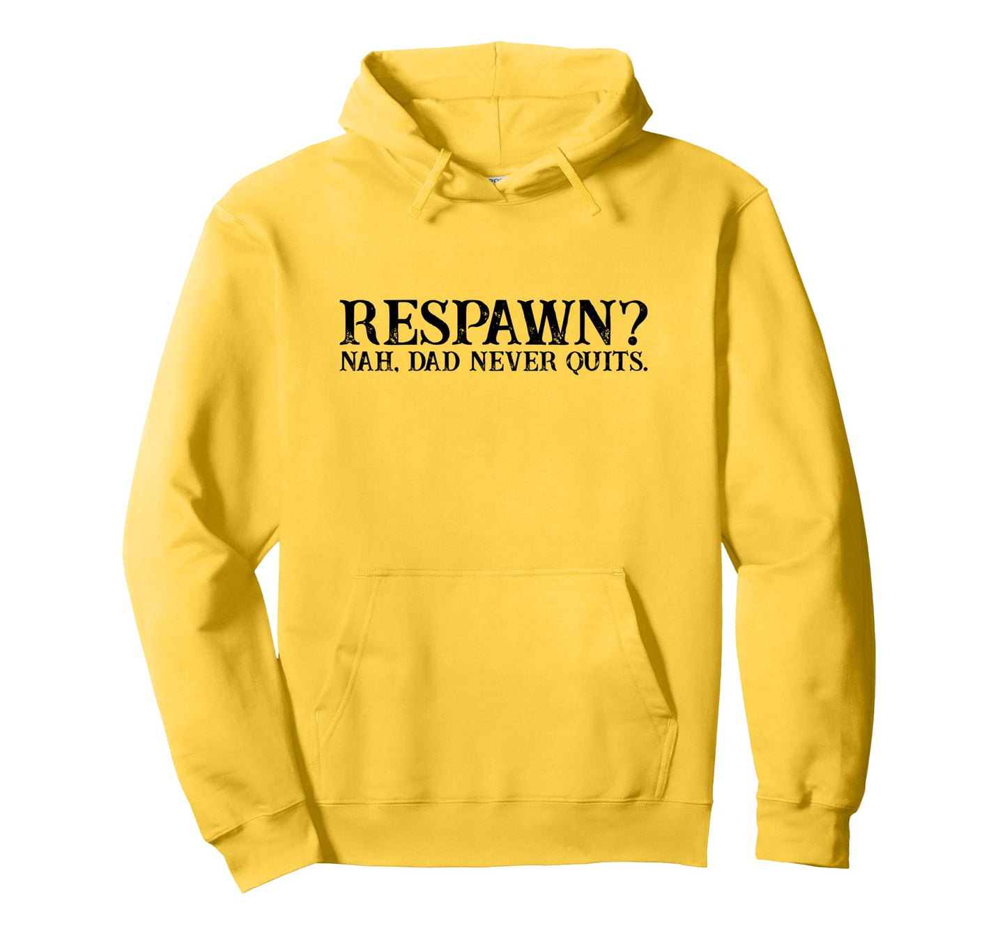 Respawn Nah Dad Never Quits Gamer Nerd Hoodie - Graphic Print Unisex - T-Shirt, Sweatshirt, Hoodie