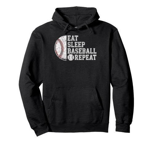 Eat Sleep Baseball Repeat Player Hoodie - Casual Everyday Wear Unisex - T-Shirt, Sweatshirt, Hoodie