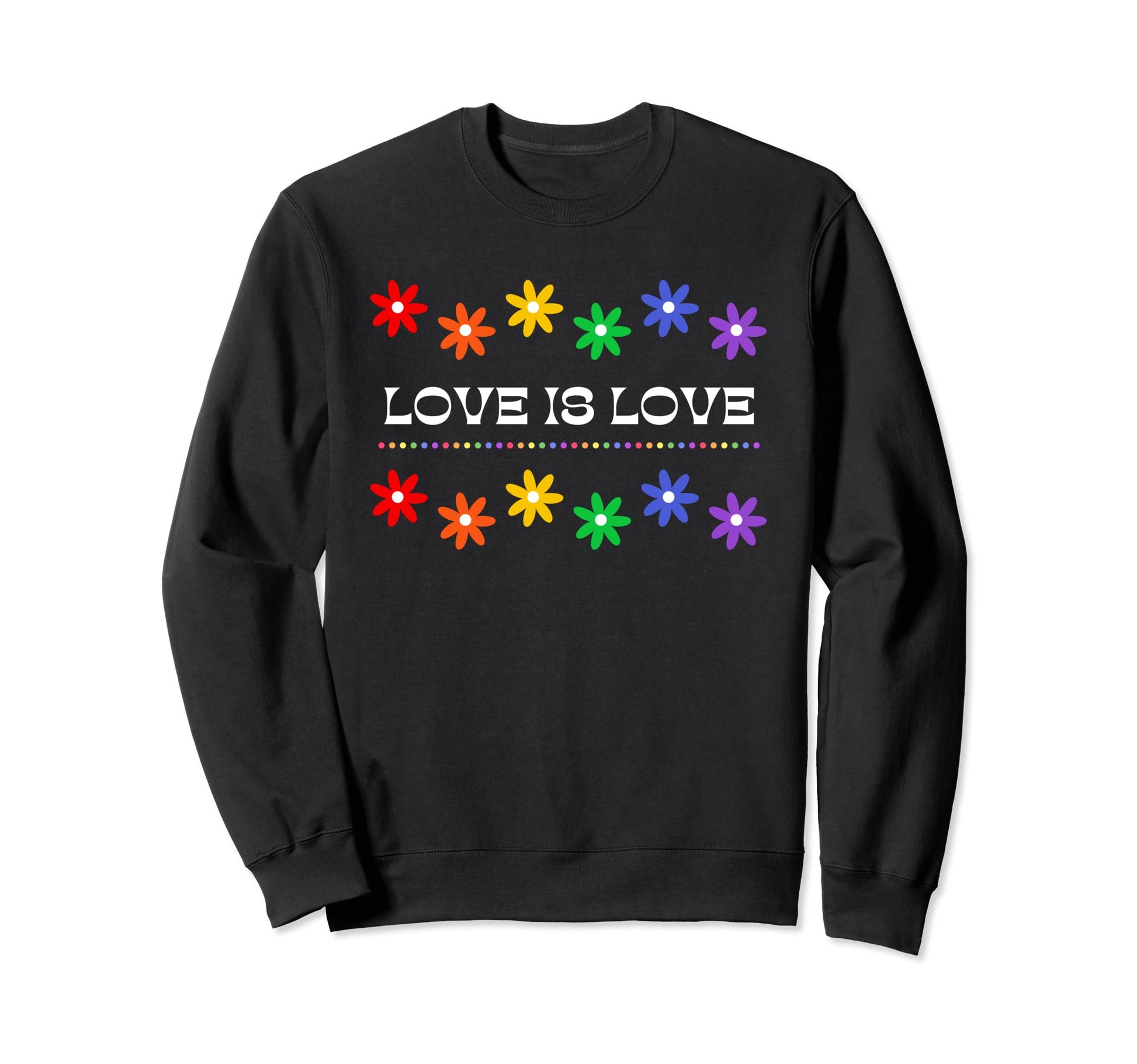 Love Is Love Flowers Daisies Lgbtq Sweatshirt - Custom Art Print Unisex - T-Shirt, Sweatshirt, Hoodie