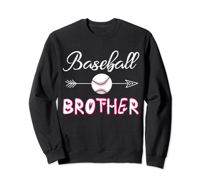 Baseball Brother Birthday Sport Sweatshirt - Fun Novelty Design Unisex - T-Shirt, Sweatshirt, Hoodie