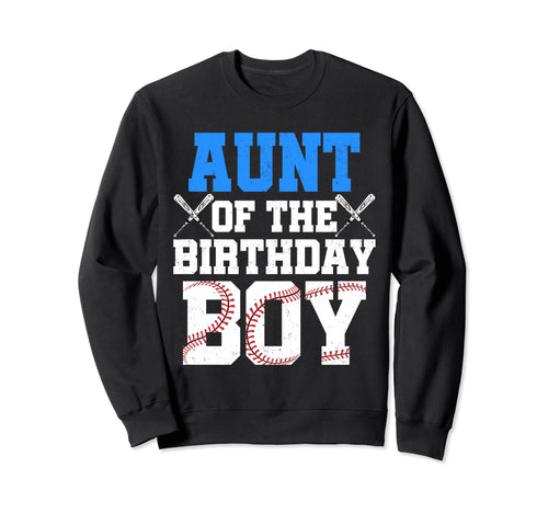 Aunt Birthday Baseball Jersey Sweatshirt - Streetwear Style Men Women - T-Shirt, Sweatshirt, Hoodie