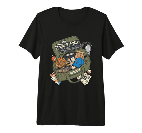My T Ball Mom Era Mother Baseball Fan T-Shirt - Graphic Print Men Women - T-Shirt, Sweatshirt, Hoodie