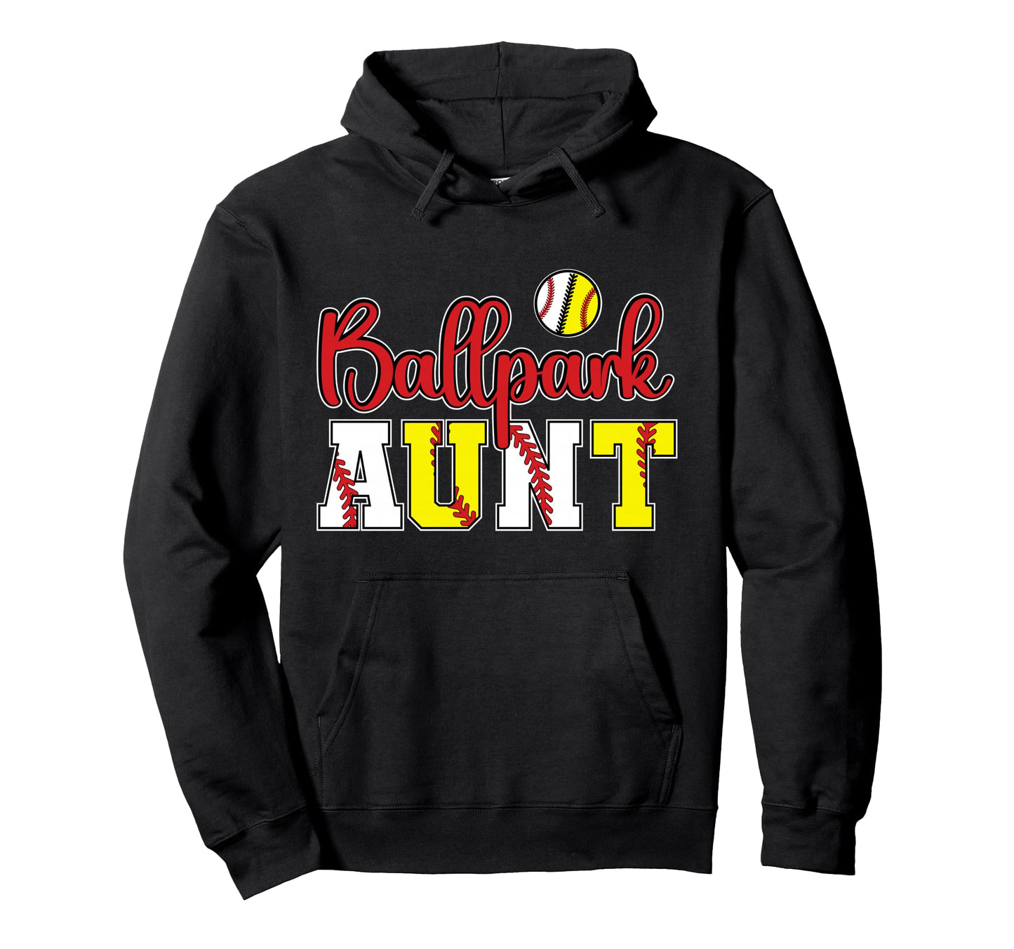 Ballpark Aunt Softball Baseball Aunt Hoodie - Unique Graphic Men Women - T-Shirt, Sweatshirt, Hoodie