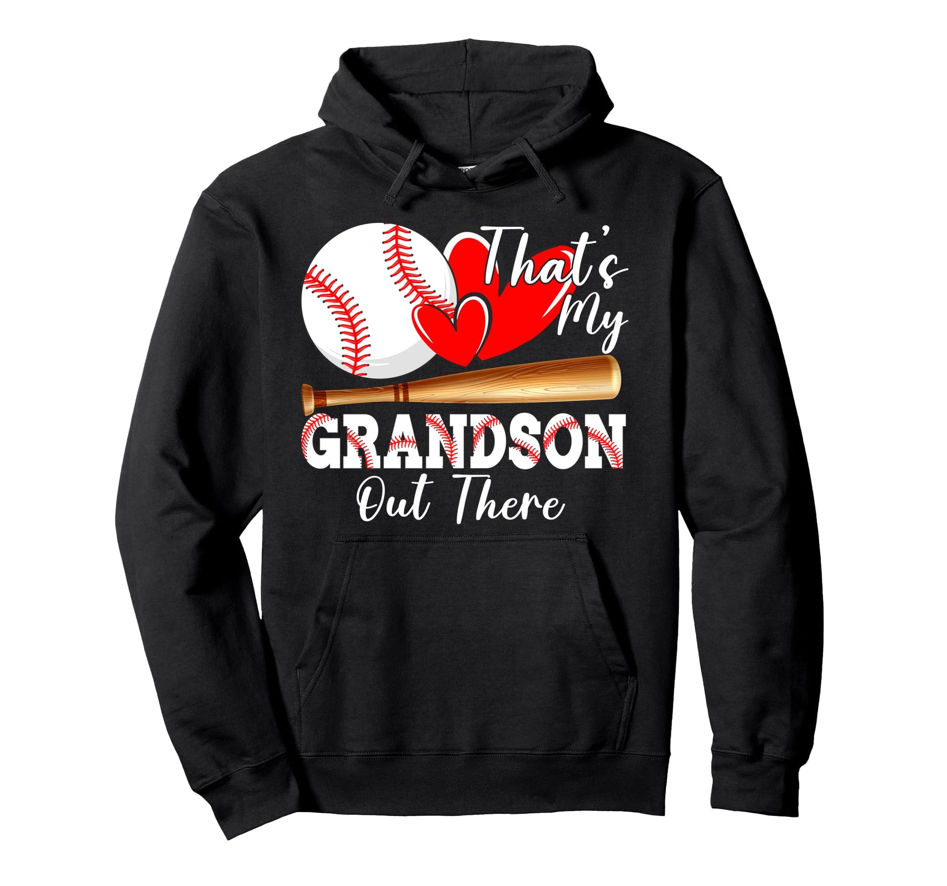 Thats My Grandson Out There Baseball Hoodie - Trendy Graphic Unisex - T-Shirt, Sweatshirt, Hoodie