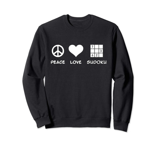 Peace Love Sudoku Sweatshirt - Trendy Graphic for Adults - T-Shirt, Sweatshirt, Hoodie