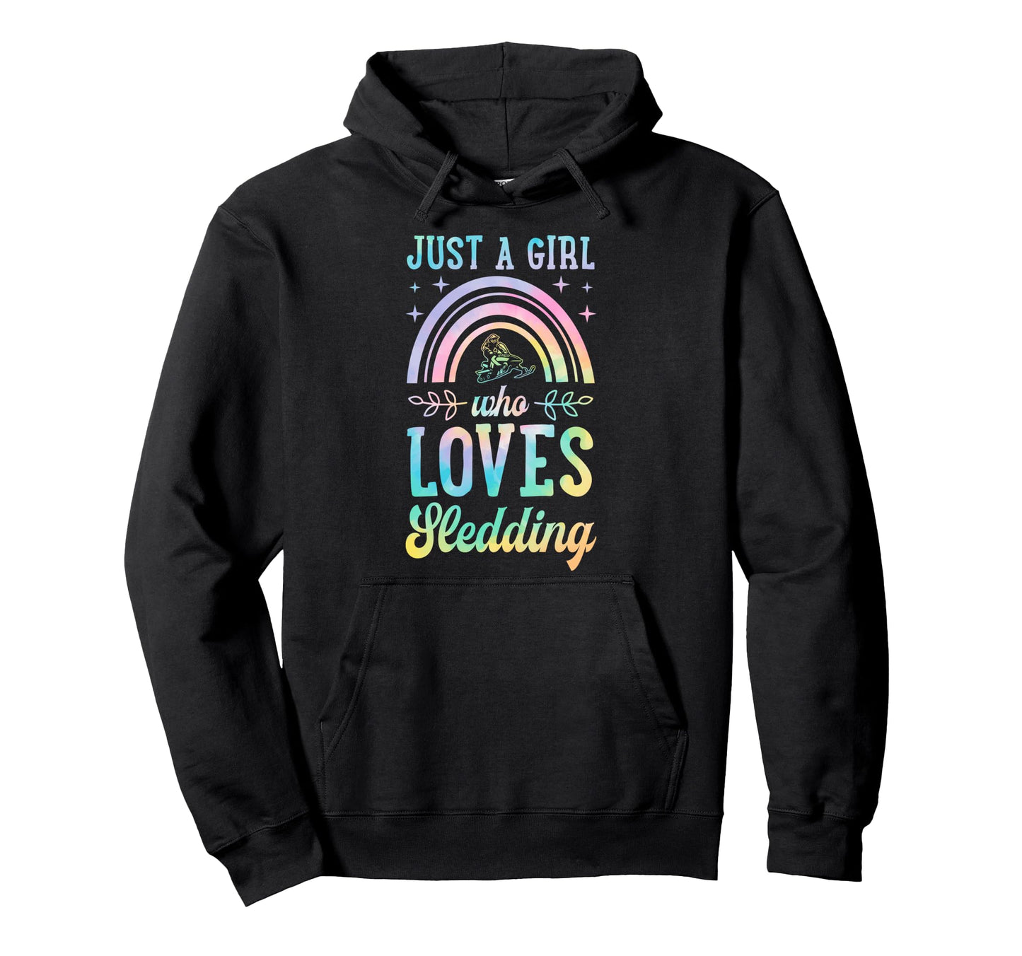 Just Who Loves Sledding Snowmobiling Hoodie - Custom Art Print Unisex - T-Shirt, Sweatshirt, Hoodie