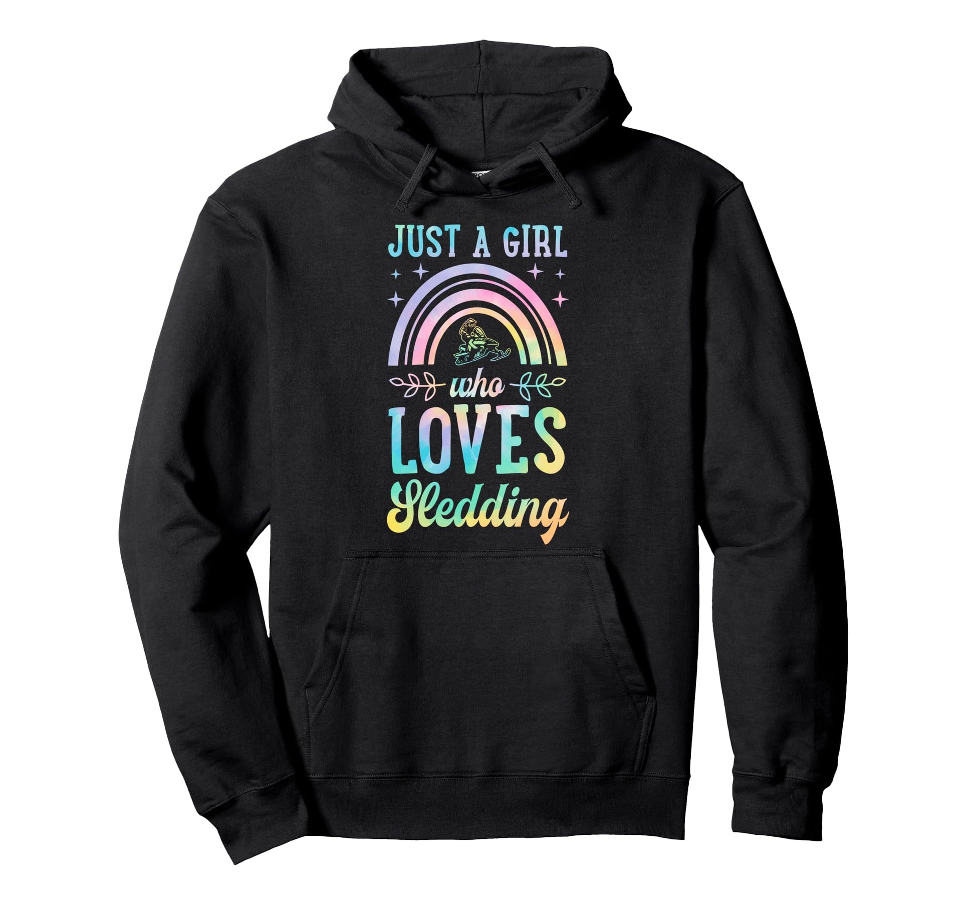 Just Who Loves Sledding Snowmobiling Hoodie - Custom Art Print Unisex - T-Shirt, Sweatshirt, Hoodie
