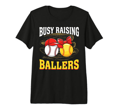 Busy Raising Ballers Baseball Softball T-Shirt - Trendy Graphic Men Women - T-Shirt, Sweatshirt, Hoodie