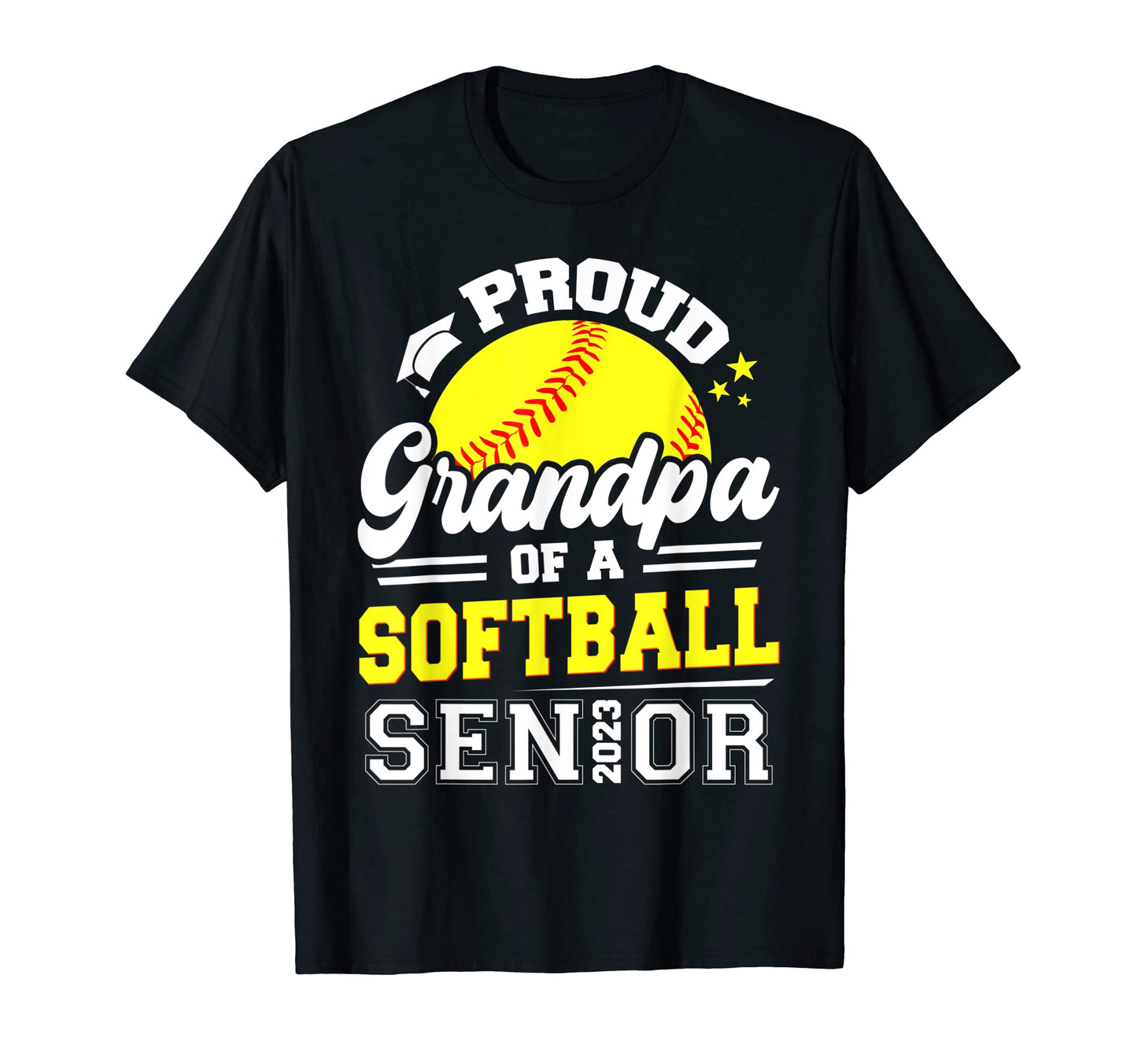Proud Grandpa Softball Senior 2023 T-Shirt - Trendy Graphic Unisex - T-Shirt, Sweatshirt, Hoodie