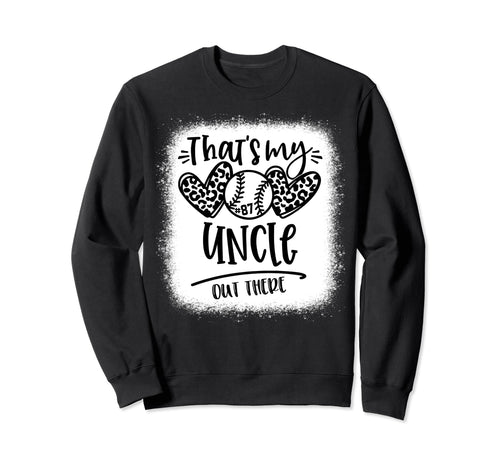 Thats My Uncle Out There Number 87 Sweatshirt - Unique Graphic for Adults - T-Shirt, Sweatshirt, Hoodie