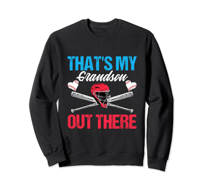 Funny Thats My Grandson Out Sweatshirt - Casual Everyday Wear for Adults - T-Shirt, Sweatshirt, Hoodie