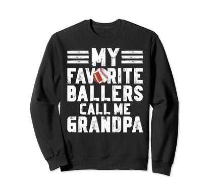Favorite Ballers Call Me Grandpa Sweatshirt - Custom Art Print Men Women - T-Shirt, Sweatshirt, Hoodie