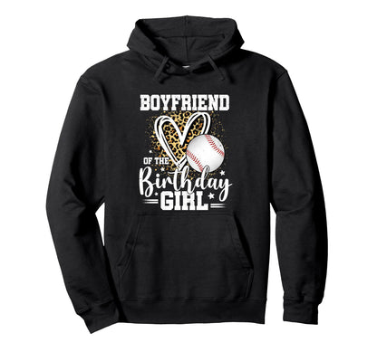 Boyfriend Birthday Baseball Leopard Hoodie - Casual Everyday Wear Unisex - T-Shirt, Sweatshirt, Hoodie