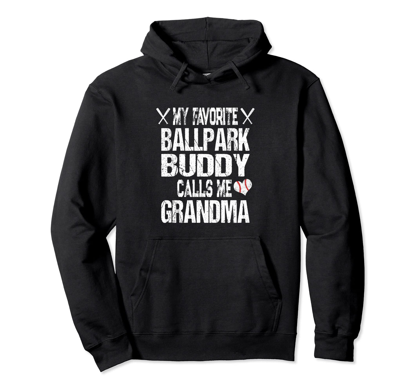 My Favorite Ballpark Buddy Calls Me Hoodie - Minimalist Print Men Women - T-Shirt, Sweatshirt, Hoodie