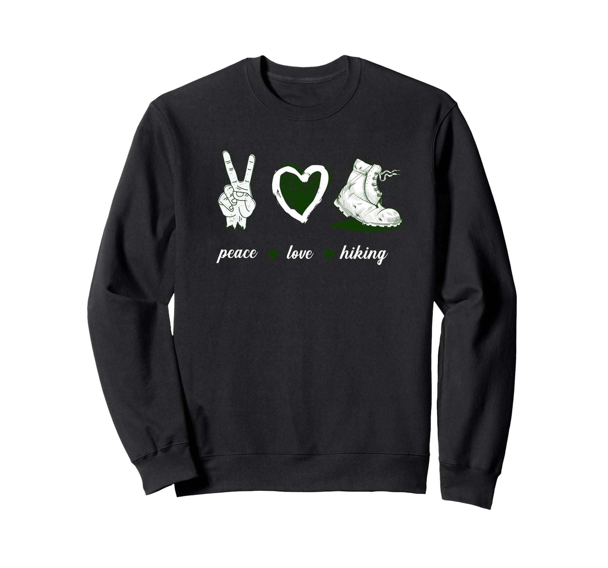 Funny Female Hiker Peace Love Hiking Sweatshirt - Minimalist Print Unisex - T-Shirt, Sweatshirt, Hoodie