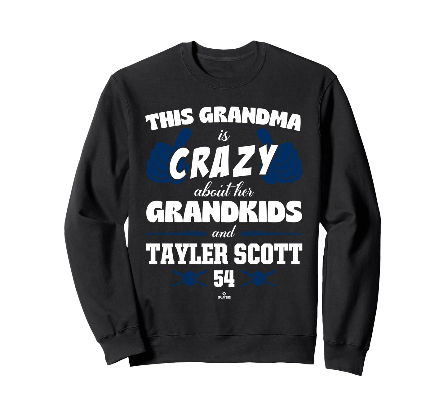 Grandma Crazy Tayler Scott Houston Sweatshirt - Trendy Graphic for Adults - T-Shirt, Sweatshirt, Hoodie
