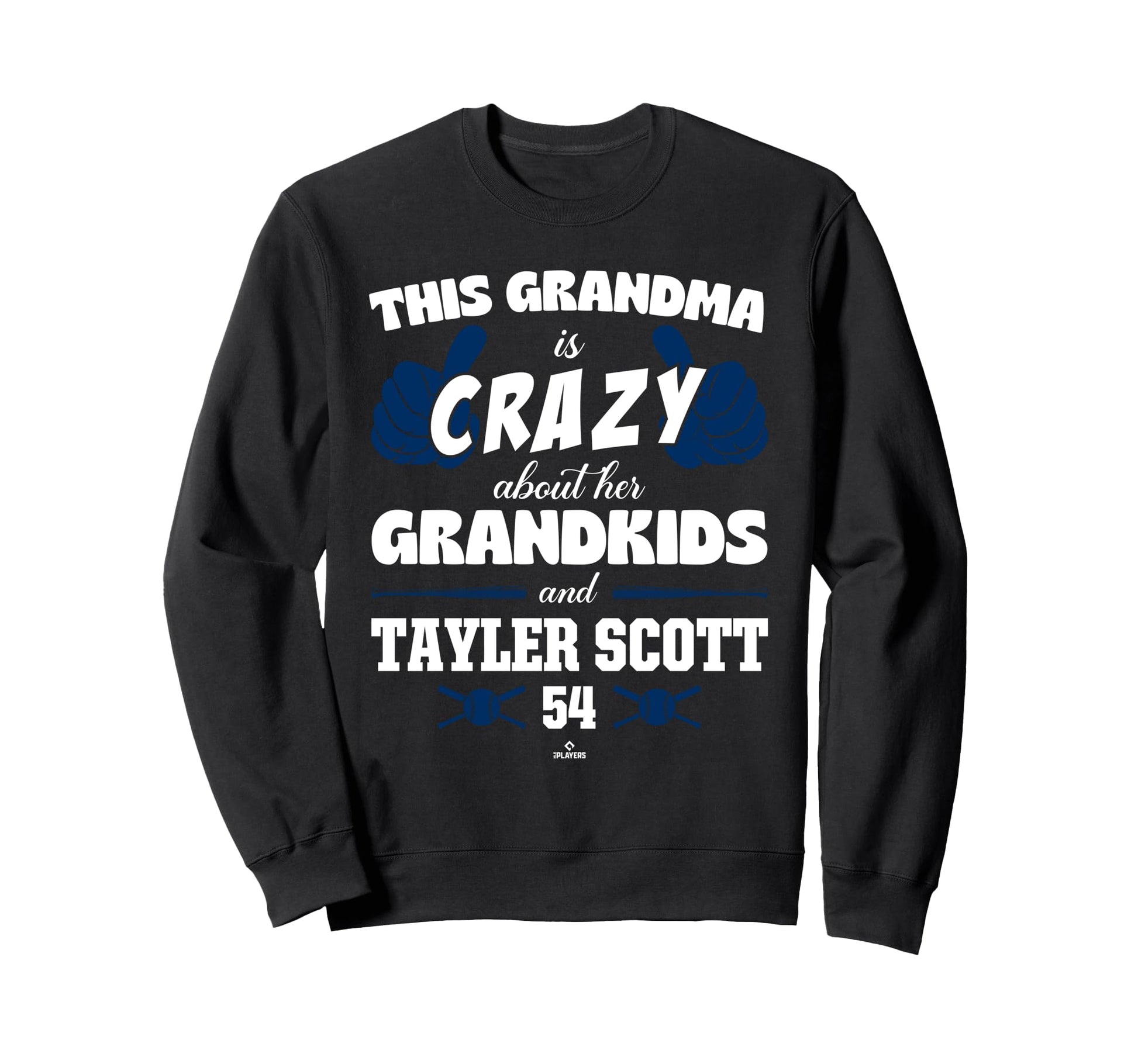 Grandma Crazy Tayler Scott Houston Sweatshirt - Trendy Graphic for Adults - T-Shirt, Sweatshirt, Hoodie