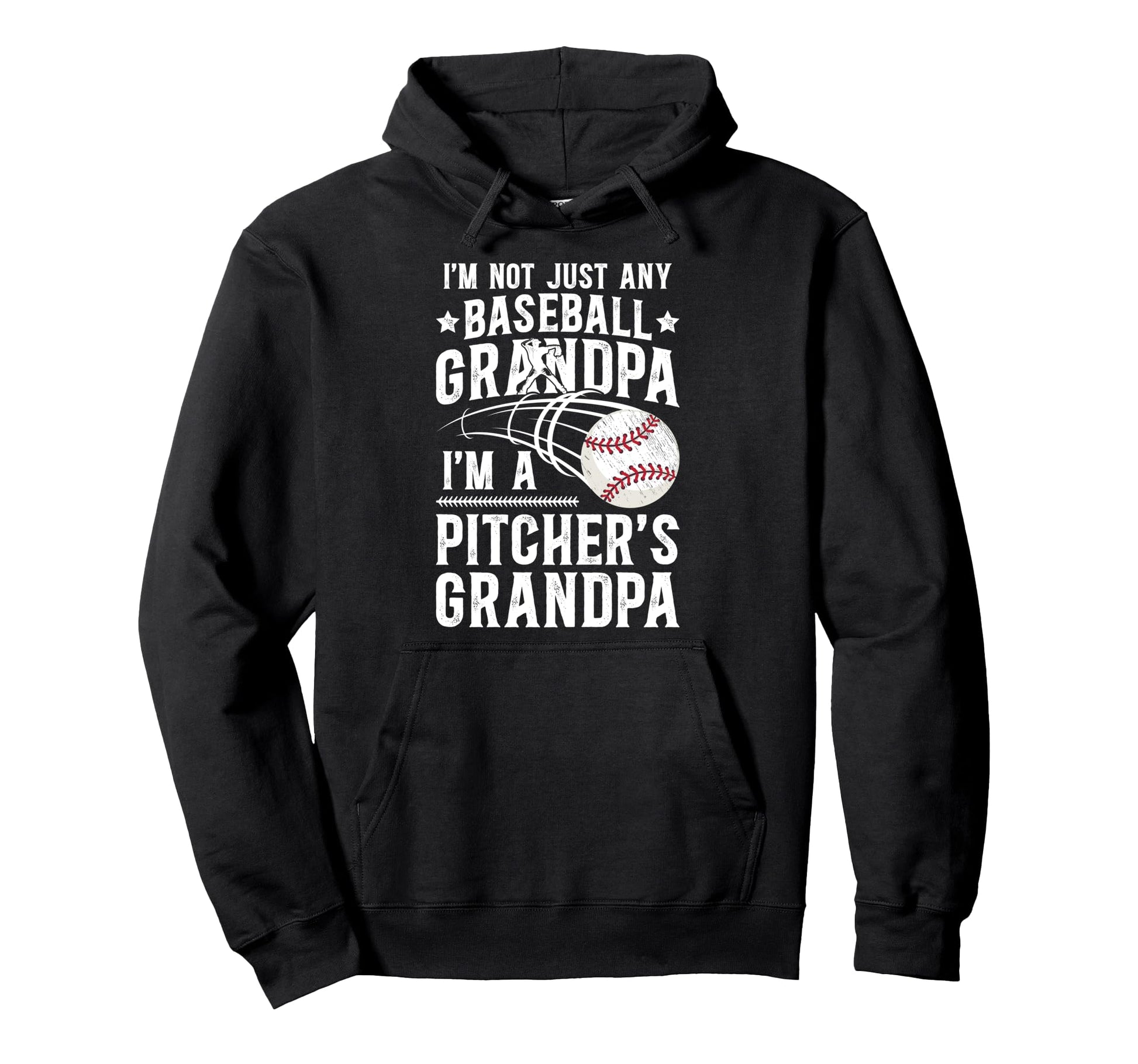 Im Baseball Pitcher Grandpa Baseball Hoodie - Streetwear Style Men Women - T-Shirt, Sweatshirt, Hoodie