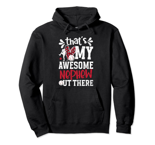 My Awesome Nephew Baseball Aunt Hoodie - Novelty Apparel Men Women - T-Shirt, Sweatshirt, Hoodie