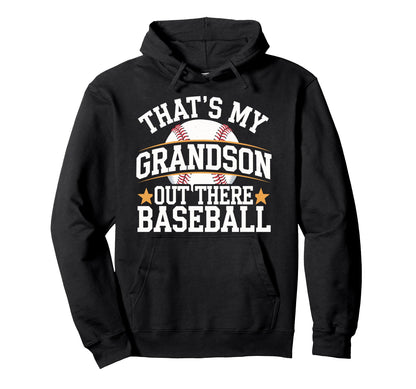 Thats My Grandson Out Baseball Grandma Hoodie - Streetwear Style Unisex - T-Shirt, Sweatshirt, Hoodie