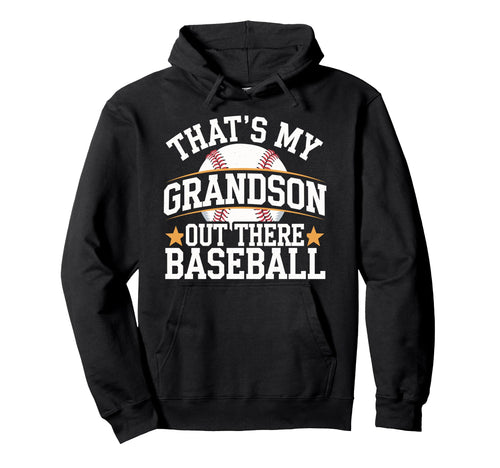 Thats My Grandson Out Baseball Grandma Hoodie - Streetwear Style Unisex - T-Shirt, Sweatshirt, Hoodie
