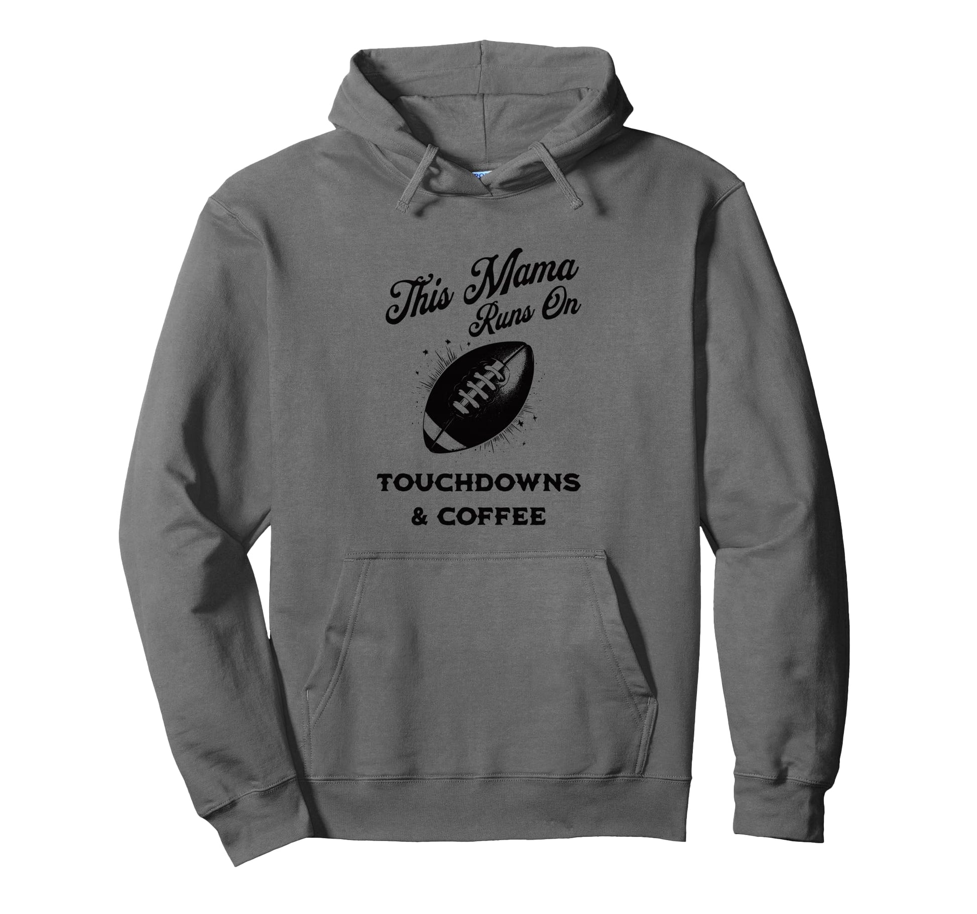 Football Mama Touchdowns Coffee Funny Hoodie - Minimalist Print Men Women - T-Shirt, Sweatshirt, Hoodie