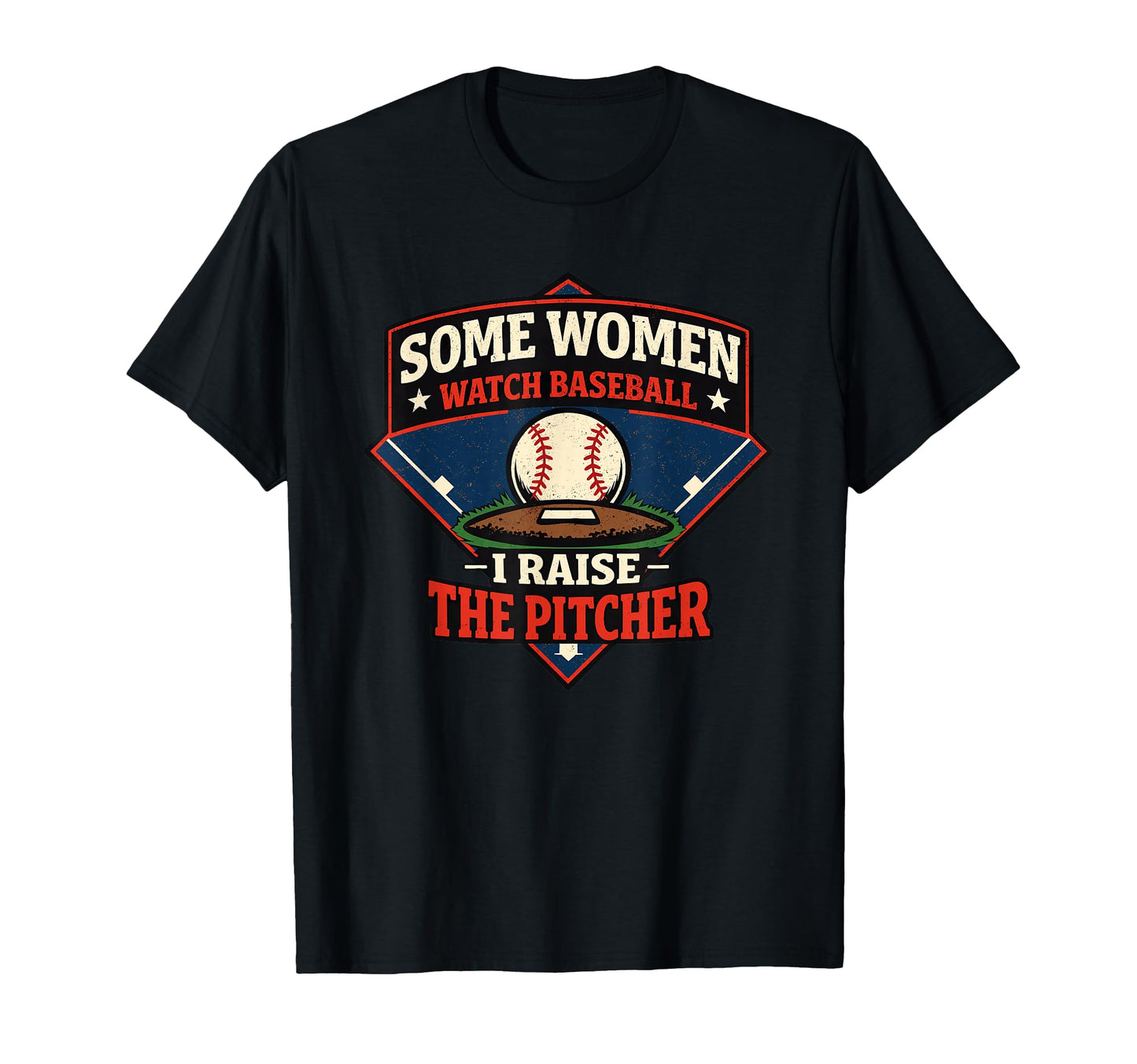 Some Watch Baseball Raise Pitcher T-Shirt - Unique Graphic Unisex - T-Shirt, Sweatshirt, Hoodie