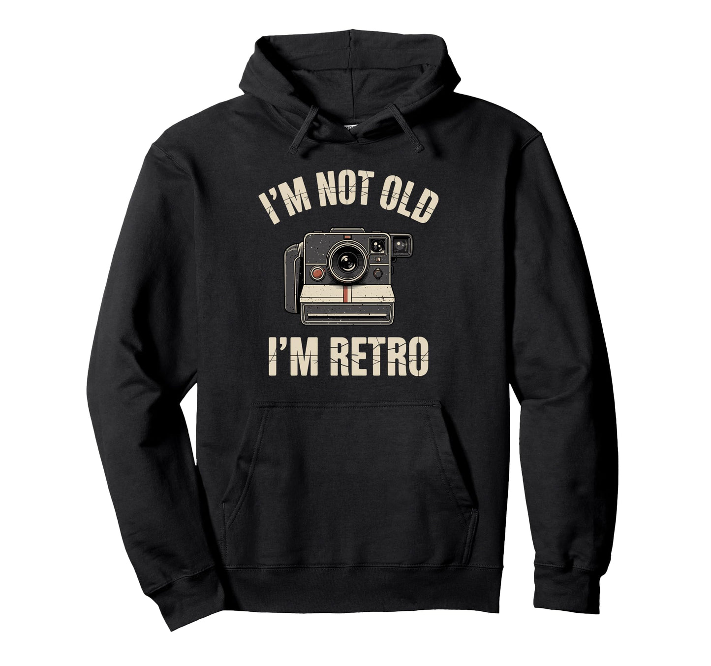 Im Not Old Im Camera Photography Hoodie - Custom Art Print Unisex - T-Shirt, Sweatshirt, Hoodie