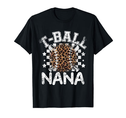 T Ball Teeball Nana Leopard Cheetah T-Shirt - Fun Novelty Design Unisex - T-Shirt, Sweatshirt, Hoodie