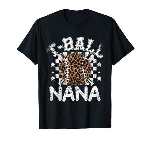 T Ball Teeball Nana Leopard Cheetah T-Shirt - Fun Novelty Design Unisex - T-Shirt, Sweatshirt, Hoodie