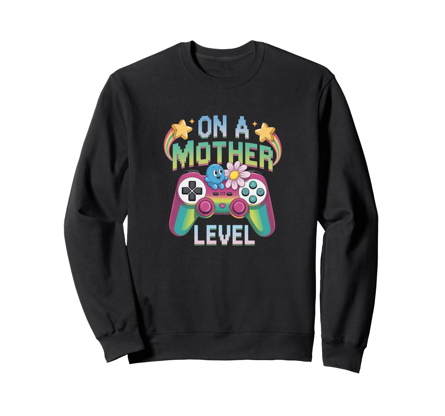 Funny Mothers Day Mother Level Gamer Sweatshirt - Custom Art Print Unisex - T-Shirt, Sweatshirt, Hoodie