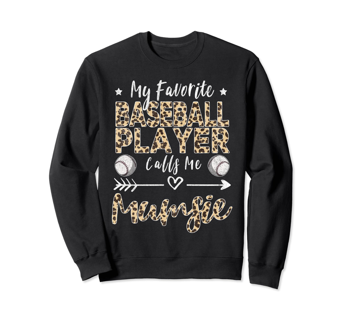 My Favorite Baseball Player Calls Sweatshirt - Unique Graphic for Adults - T-Shirt, Sweatshirt, Hoodie