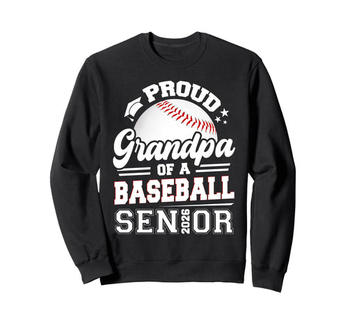 Proud Grandpa Baseball Senior Sweatshirt - Fun Novelty Design Men Women - T-Shirt, Sweatshirt, Hoodie