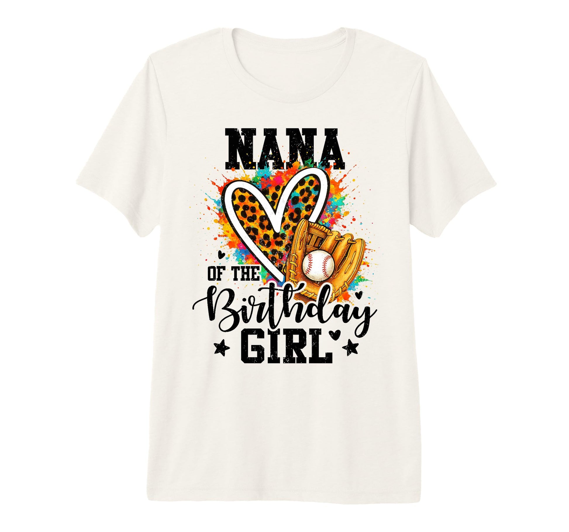 Nana Birthday Baseball Colorful T-Shirt - Unique Graphic for Adults - T-Shirt, Sweatshirt, Hoodie