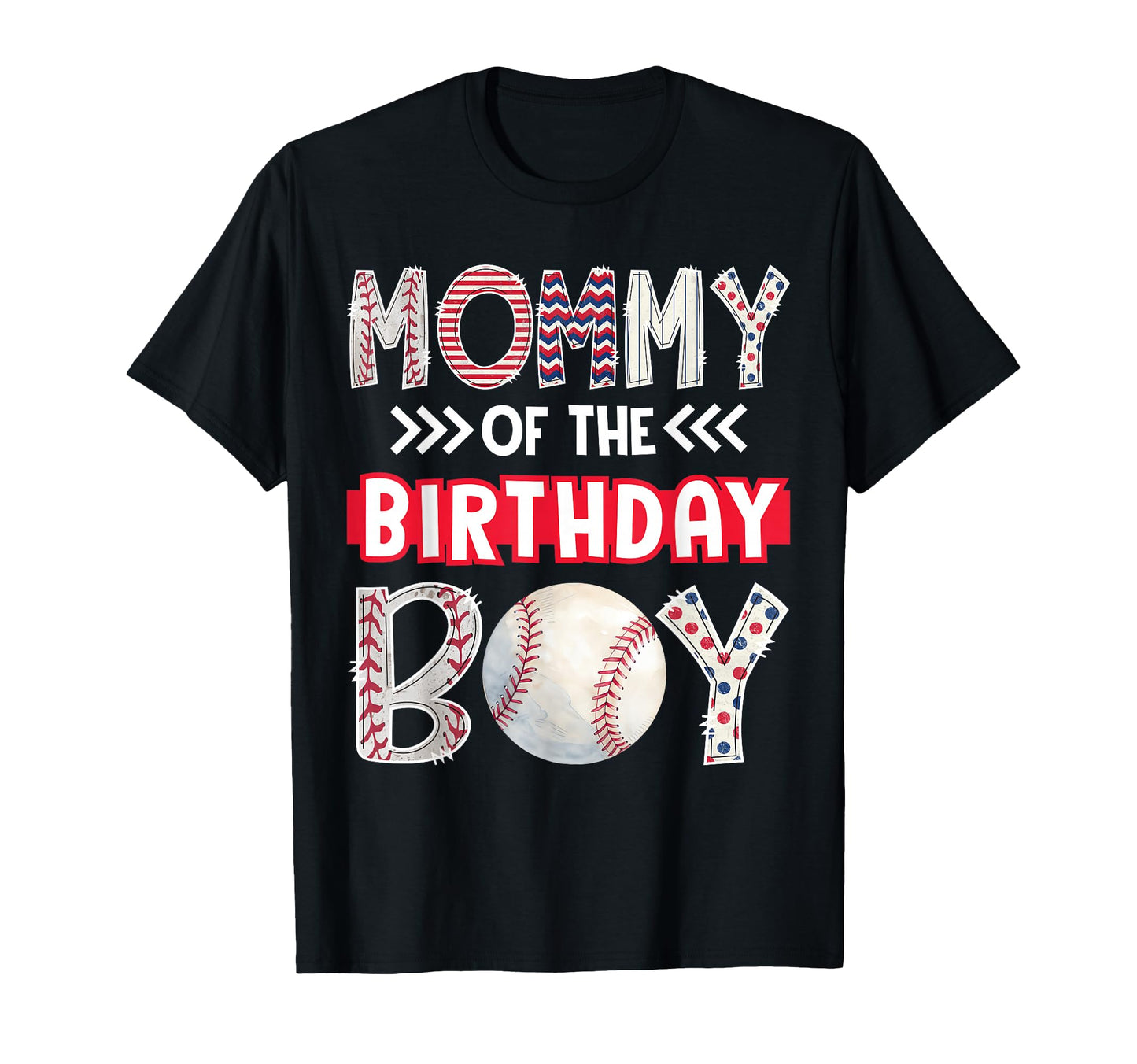 Mommy Birthday Baseball Family Squad T-Shirt - Streetwear Style Unisex - T-Shirt, Sweatshirt, Hoodie
