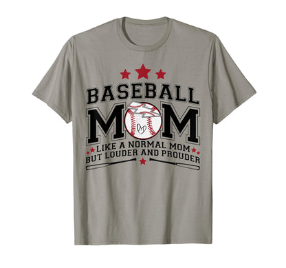 Baseball Mom Louder Prouder Funny T-Shirt - Casual Everyday Wear for Adults - T-Shirt, Sweatshirt, Hoodie
