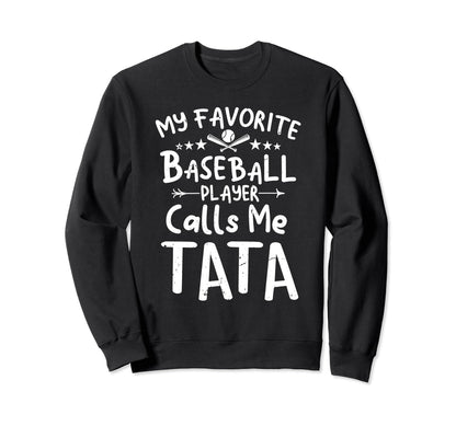 My Favorite Baseball Player Sweatshirt - Fun Novelty Design for Adults - T-Shirt, Sweatshirt, Hoodie