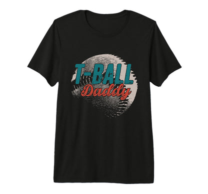 Mens T Ball Daddy Baseball Fathers Day T-Shirt - Fun Novelty Design Unisex - T-Shirt, Sweatshirt, Hoodie