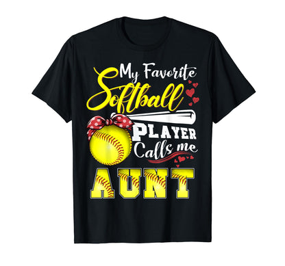 My Favorite Softball Player Calls T-Shirt - Casual Everyday Wear Men Women - T-Shirt, Sweatshirt, Hoodie